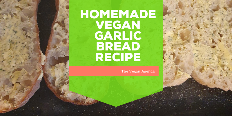 Homemade Vegan Garlic Bread Recipe