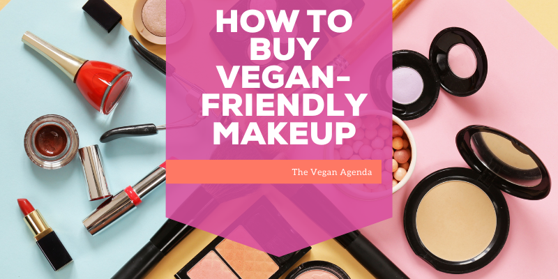 How to buy vegan-friendly makeup