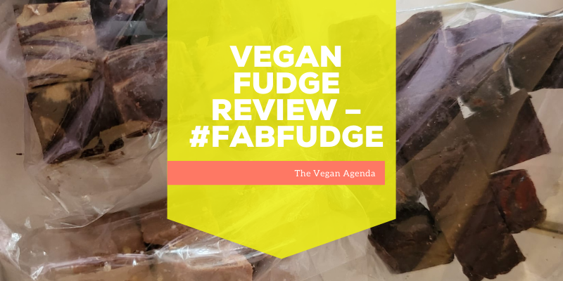 Vegan Fudge Review – #FabFudge