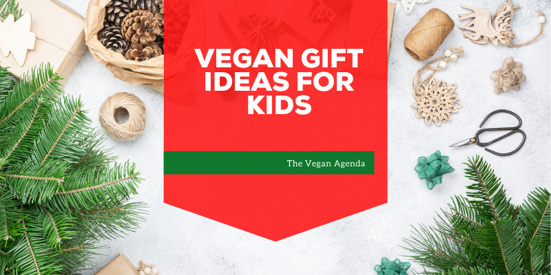 Vegan Gift Ideas for Kids