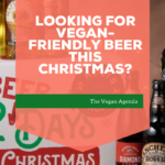Looking For VEGAN-FRIENDLY BEER This Christmas?